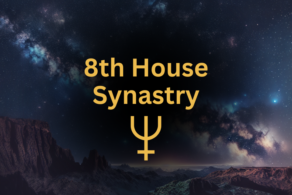 Neptune in 8th House Synastry Meaning