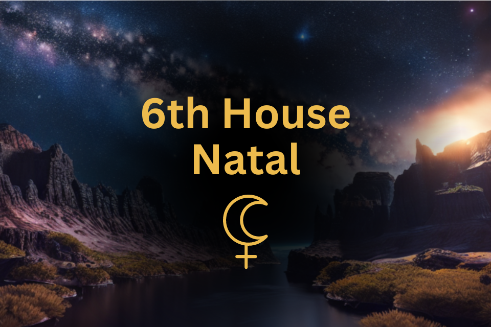 Lilith in 6th House Natal Meaning