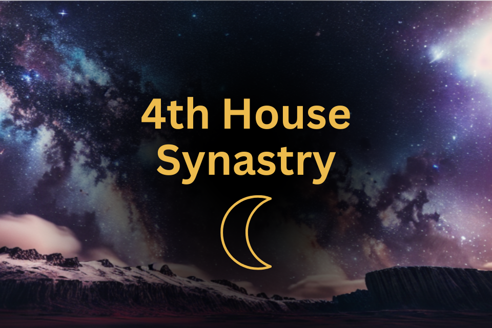 Moon in 4th House Synastry Meaning